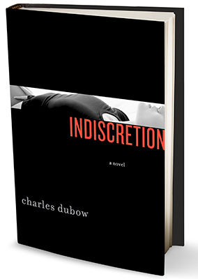 "Indiscretion" by Charles Dubow